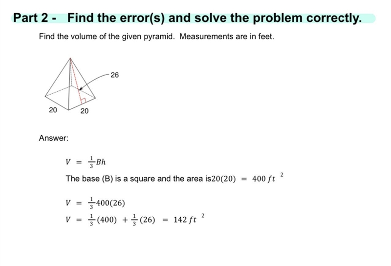 Part 2 -Find the error(s) and solve the problem correctly.Find the volume of the given-example-1