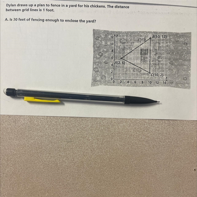 Between grid lines is 1 foot. A. Is 30 feet of fencing enough to enclose the yard-example-1