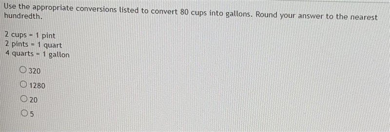 Use the appropriate conversions listed to convert 80 cups into gallons. Round to the-example-1