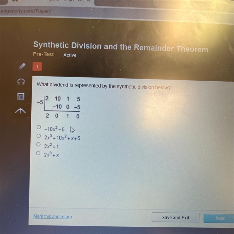 What dividend is represented by the synthetic division below?12 10 15-5-10 0 -52010O-example-1