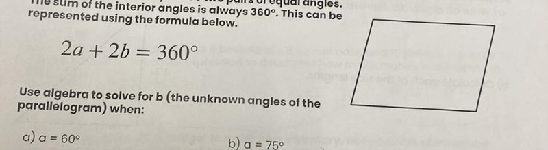 Help! 2a+2b=360 a) a = 60 degrees b) a= 75 degrees use algebra to solve for b-example-1