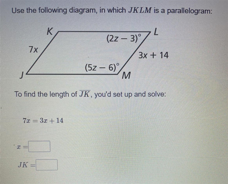 To find the length of JK you’d set up and solve:-example-1