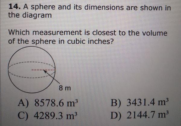 14. A sphere and its dimensions are shown in the diagram Which measurement is closest-example-1