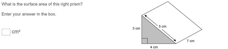What is the surface area of this right prism? Enter your answer in the box. cm² NEED-example-1