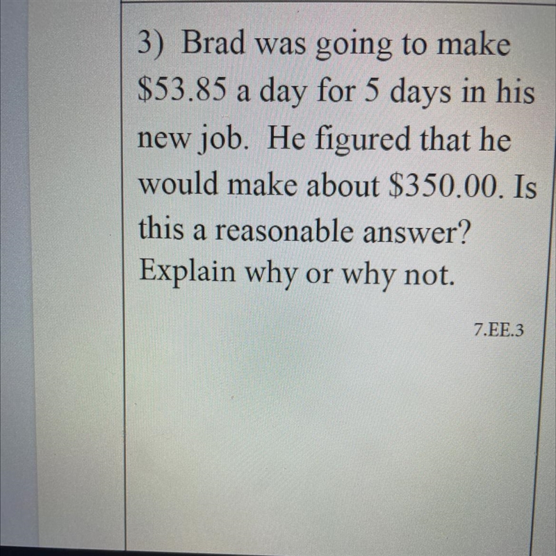 ‼️‼️3) Brad was going to make $53.85 a day for 5 days in his new job. He figured that-example-1