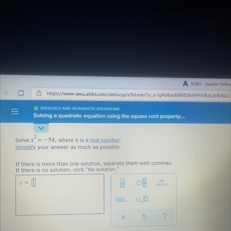 Solve X^2 = -54 where x is a real number-example-1