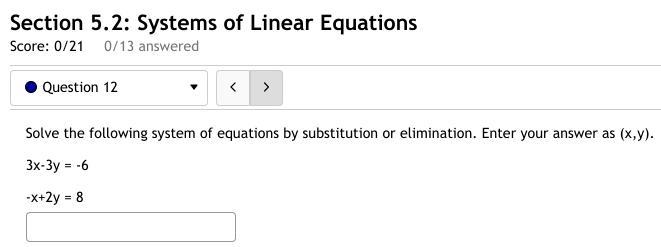 Section 5.2-12. Solve the following system of equations by substitution or elimination-example-1