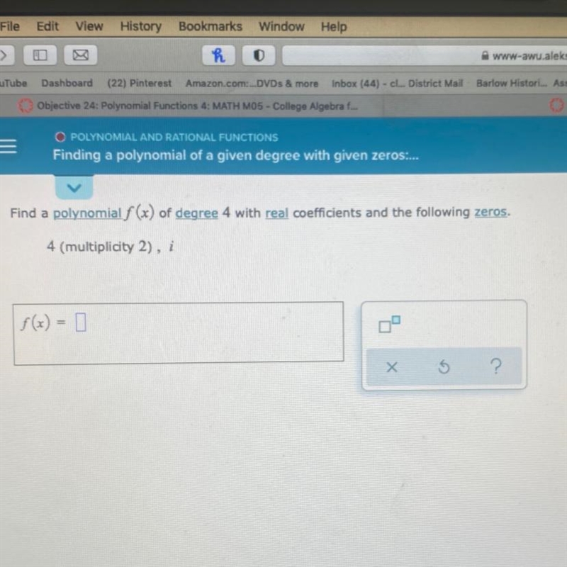 Find a polynomial of given degree with given zeros: complex zeros-example-1