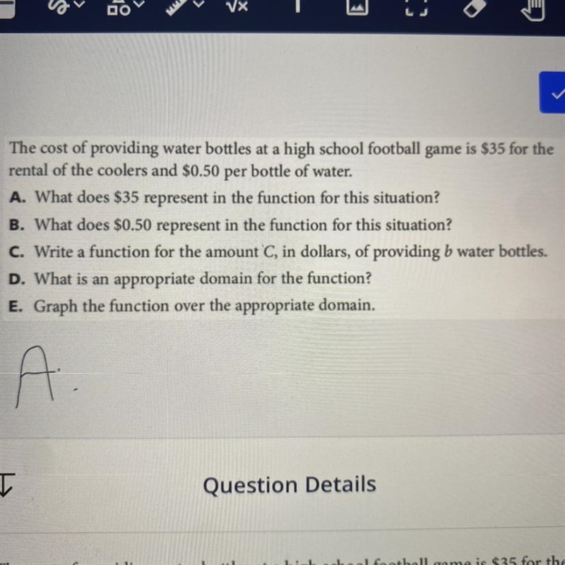 The cost of providing water bottles at a high school football game is $35 for the-example-1