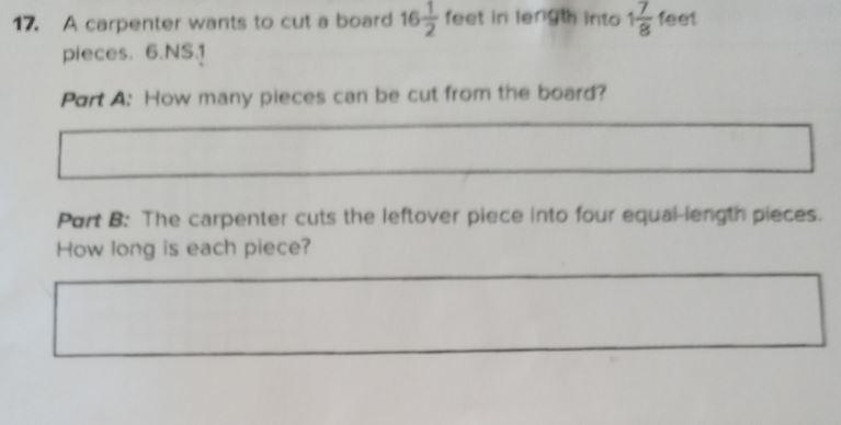 a carpenter wants to cut a board 16 1/2 ft in length into 1 7/8 feet pieces how many-example-1