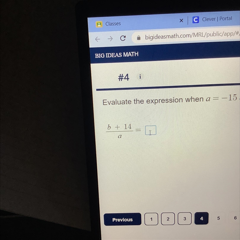 Evaluate the expression when a = -15 and B = - 5 and B +14/a =-example-1