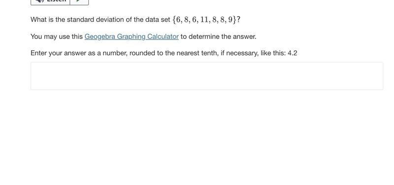 What is the standard deviation of the data set {6,8,6,11,8,8,9}?You may use this Geogebra-example-1