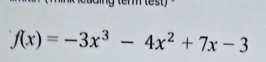 Which describes the end behavior of the function using limits think leading term test-example-1