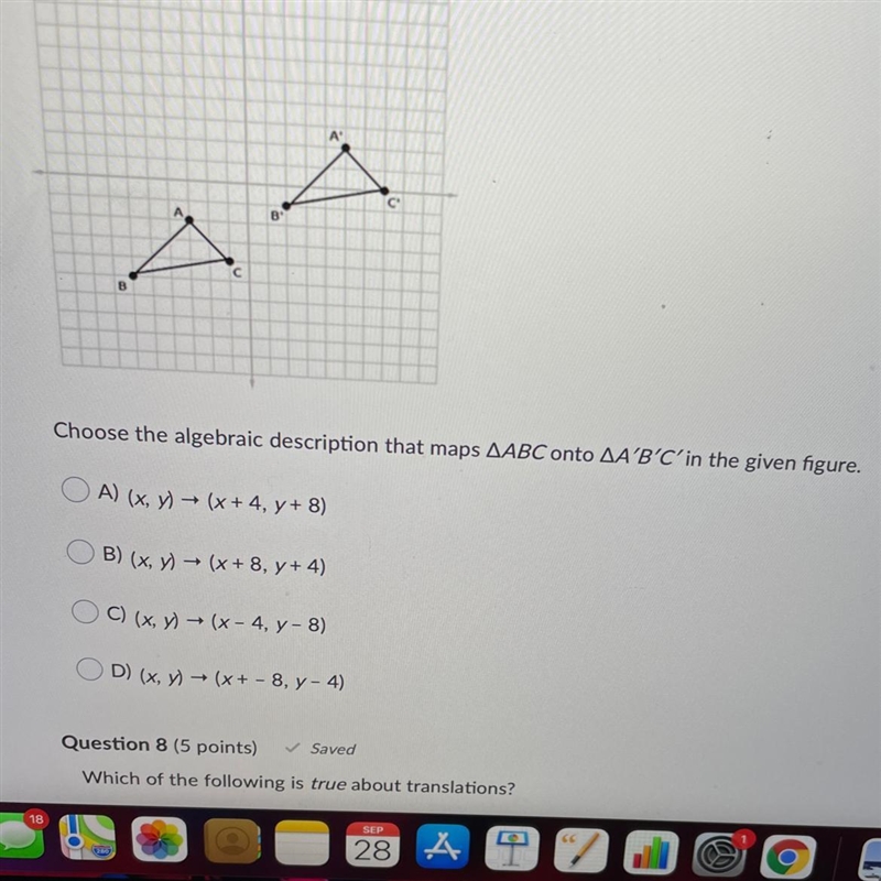 Choose the algebraic description that maps ΔABC onto ΔA′B′C′ in the given figure.Question-example-1