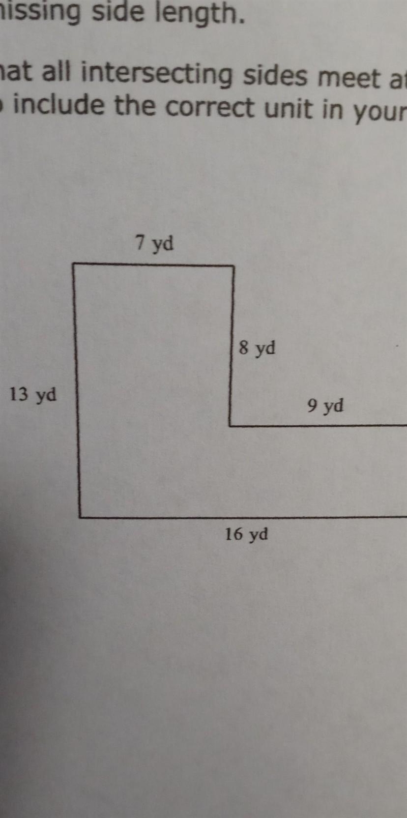 Find the missing side length. Assume that all intersecting sides meet at right angles-example-1