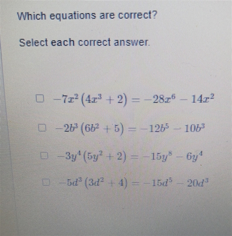 Which equation are correct select each other answers​-example-1