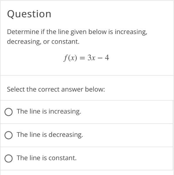 Determine if the line is increasing, decreasing or a constant-example-1