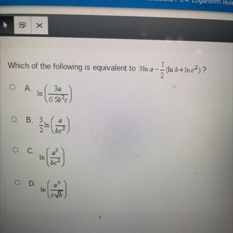 Which of the following is equivalent to 3In a -1/2(Inb+Inc^2)-example-1