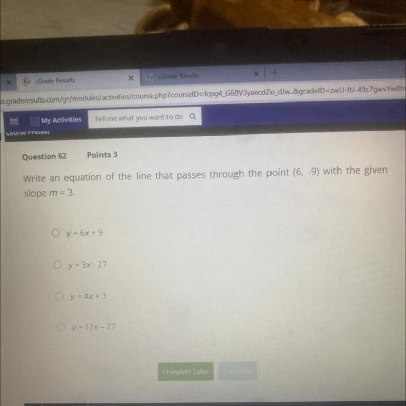 Write an equation of the line that passes through the point (6,-9) with the given-example-1