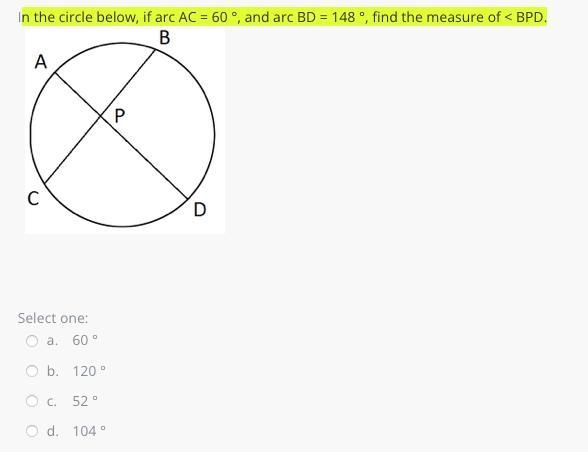 N the circle below, if arc AC = 60 °, and arc BD = 148 °, find the measure of &lt-example-1