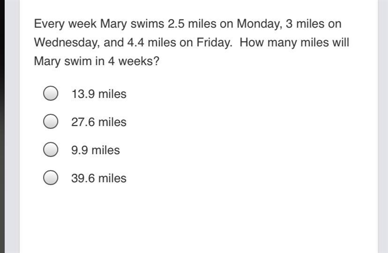 Every week Mary swims 2.5 miles on Monday, 3 miles on Wednesday, and 4.4 miles on-example-1