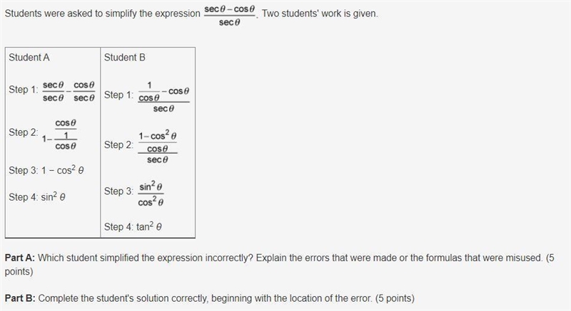 Students were asked to simplify the expression the quantity secant theta minus cosine-example-1