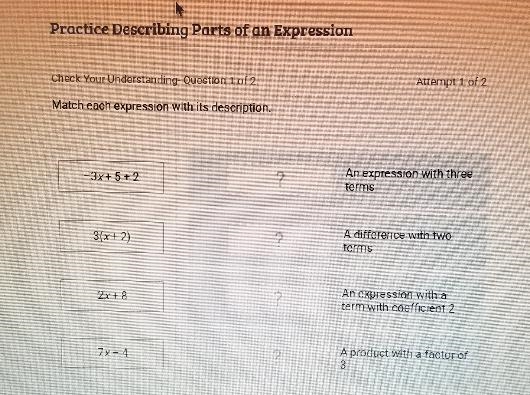 -3x+ 5 + 2 An expression with three terms 3(x + 2) A difference with two terms 2x-example-1