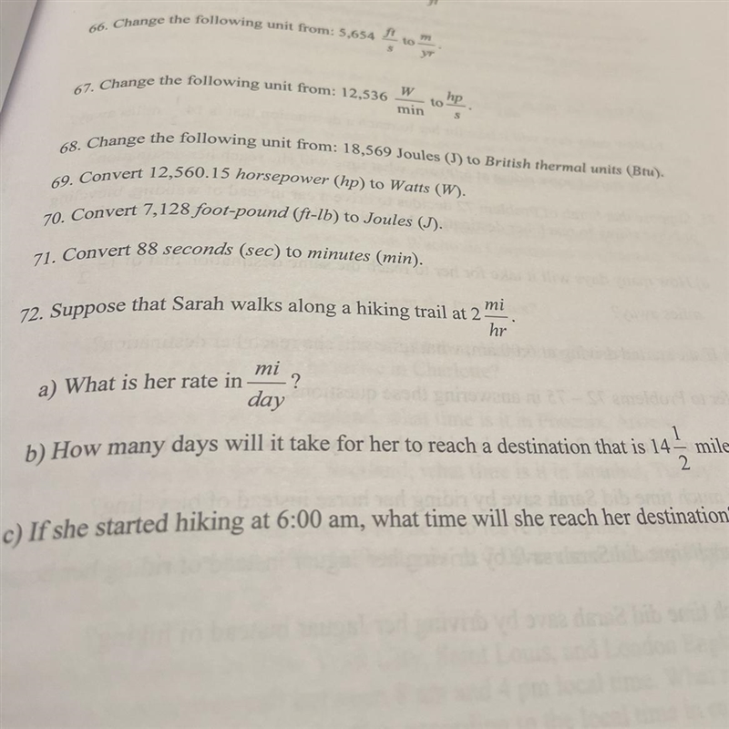 72. Suppose that Sarah walks along a hiking trail at 2 mi/hra. What is her rate in-example-1