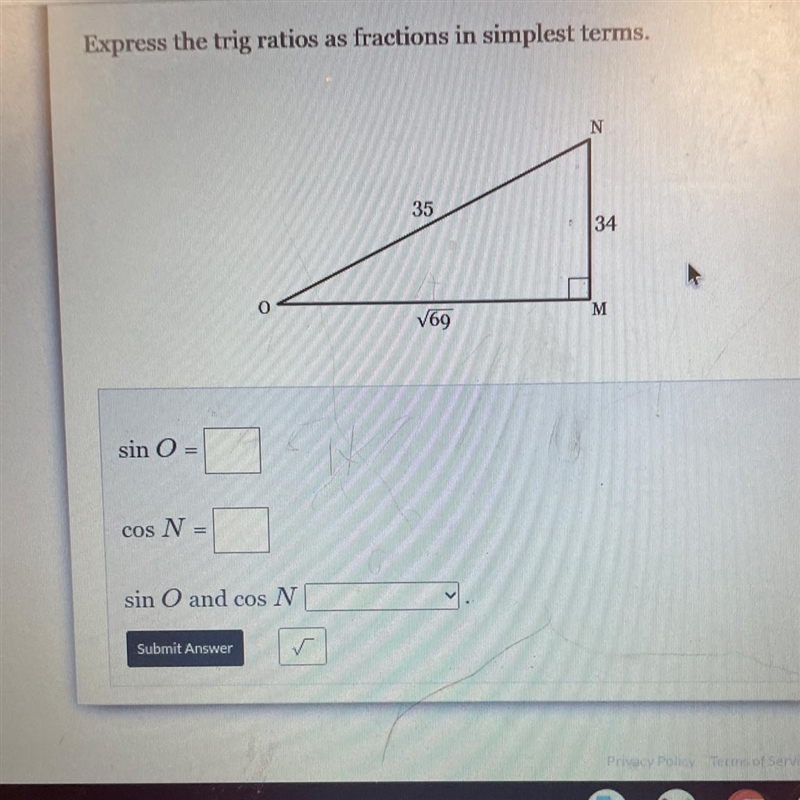 Express the trig ratios as fractions in simplest form.Drop down menu: (a) are equal-example-1