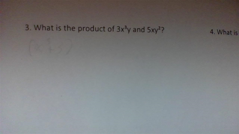 What is the product of 3x^3y and 5xy^2?-example-1