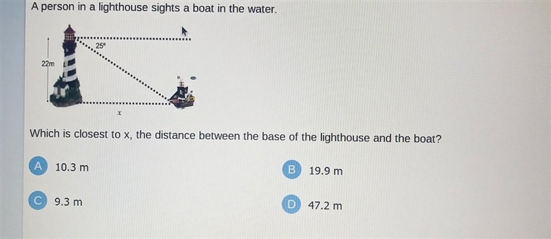 A person in a lighthouse sights a boat in the water. Which is closest to x, the distance-example-1