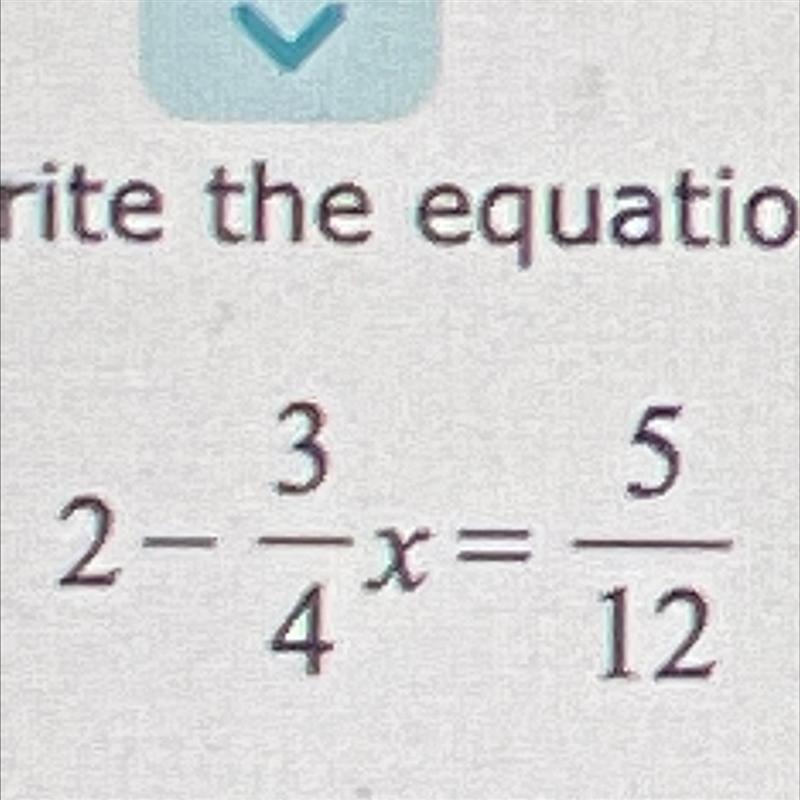 Rewrite The equation below so that does it does not have fractionsDo not use decimals-example-1