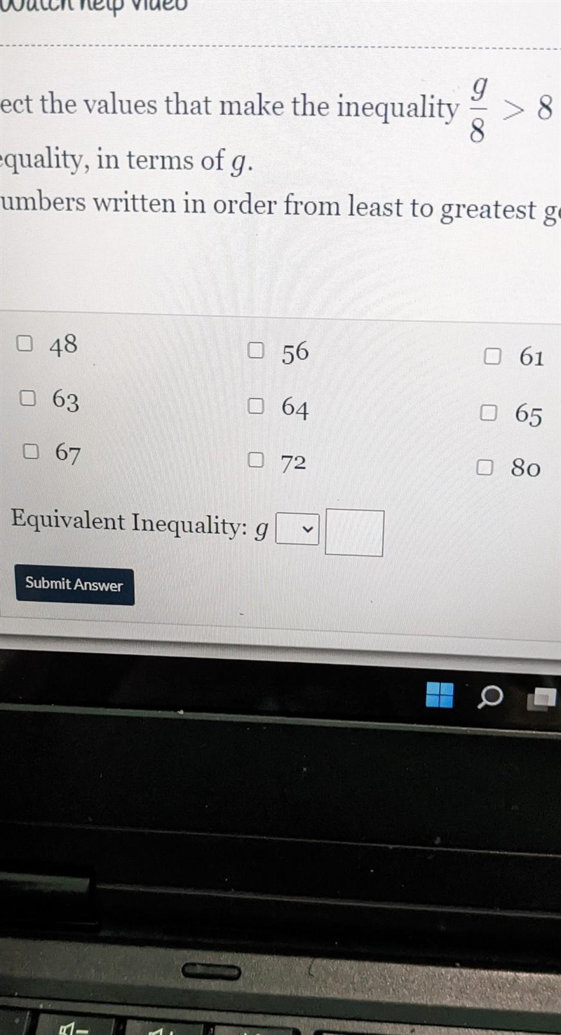 Basic Algebraic Inequalities (L3) Sep 07, 2:42:46 PM Watch help video Select the values-example-1