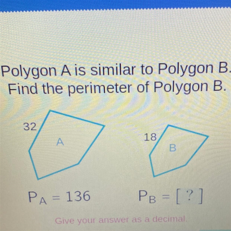 Polygon A is similar to polygon B. Find the perimeter of polygon B.-example-1