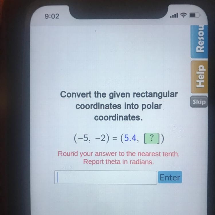 Convert the given rectangularcoordinates into polarcoordinates.(-5, -2) = (5.4, [?])Round-example-1