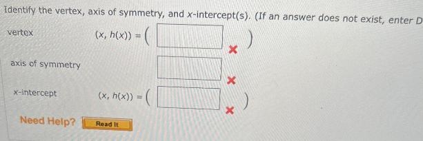 Part 2 is vertex , axis of symmetry and x intercept-example-2