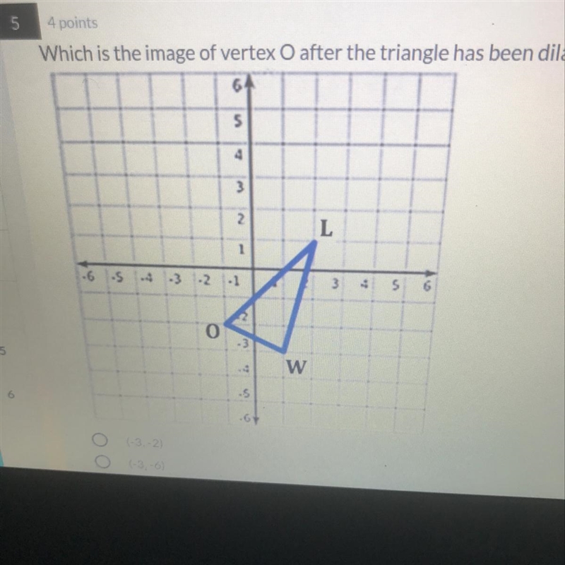 54 pointsWhich is the image of vertex O after the triangle has been dilated with scale-example-1