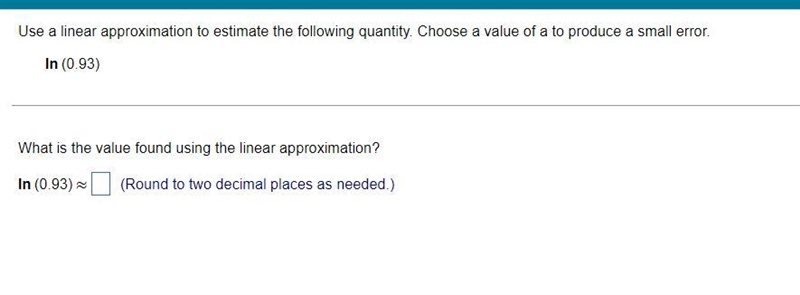 What is the value found using the linear​ approximation? ln(0.93) ≈-example-1