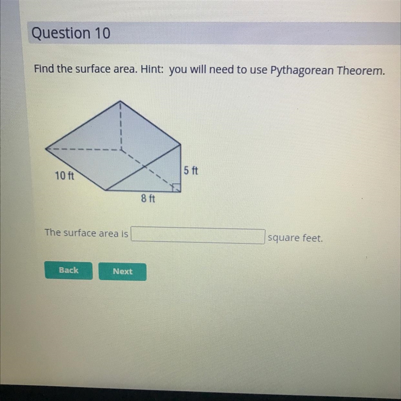 Find the missing side using Pythagorean Theorem, then find the surface areaFormula-example-1