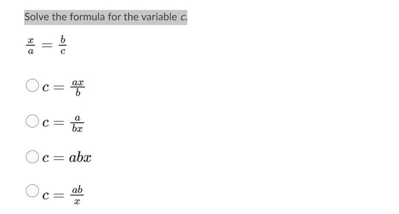 Solve the formula for the variable c. x/a=b/c-example-1