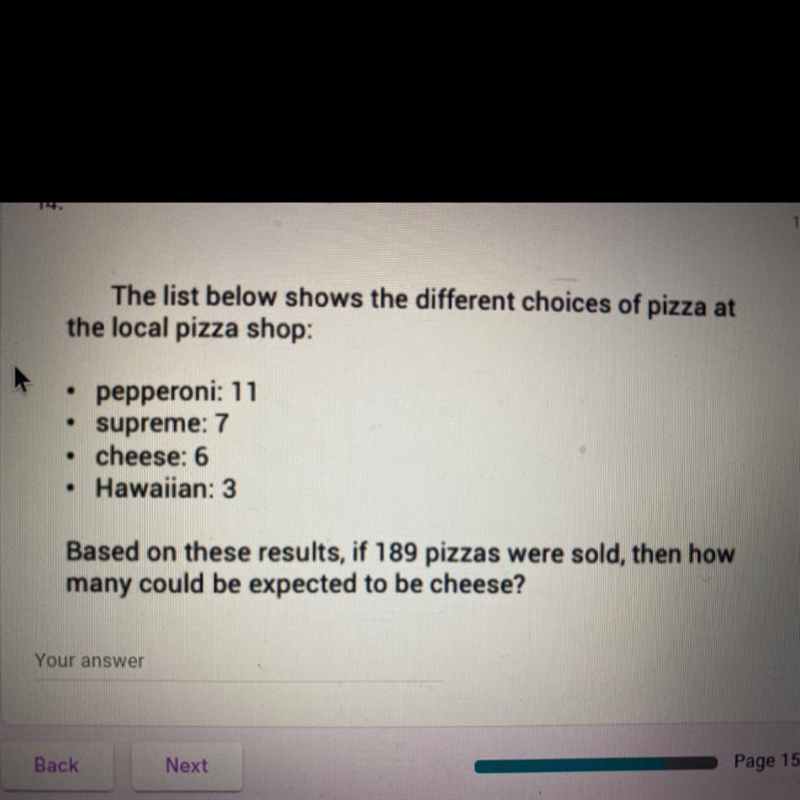 Based on These results, if 189 pizzas were sold, then how many could be excepted to-example-1