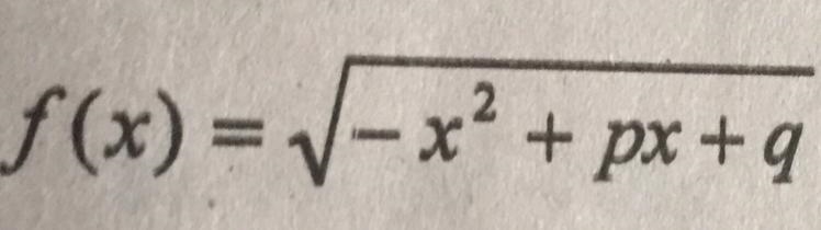 Find p and q, if Definition area is [3;10]-example-1