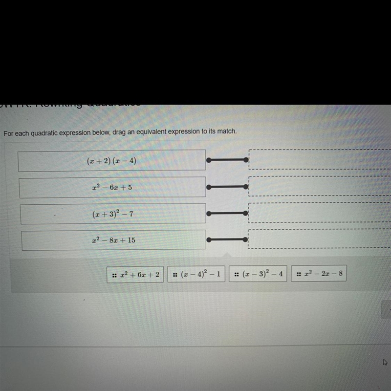 For each quadratic expression below, drag an equivalent expression to its match-example-1