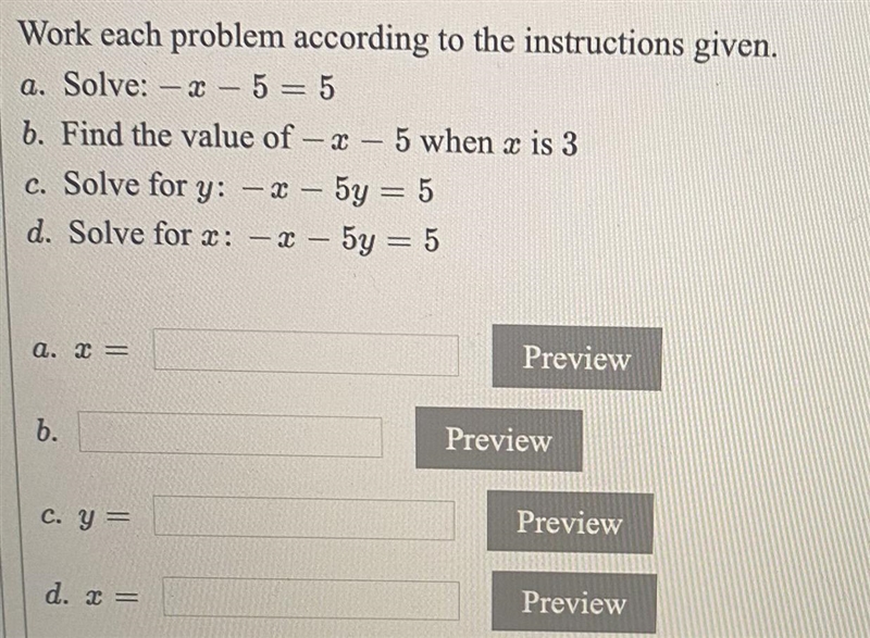 Work each problem according to the instructions given.a. Solve: -x -5-5b. Find the-example-1