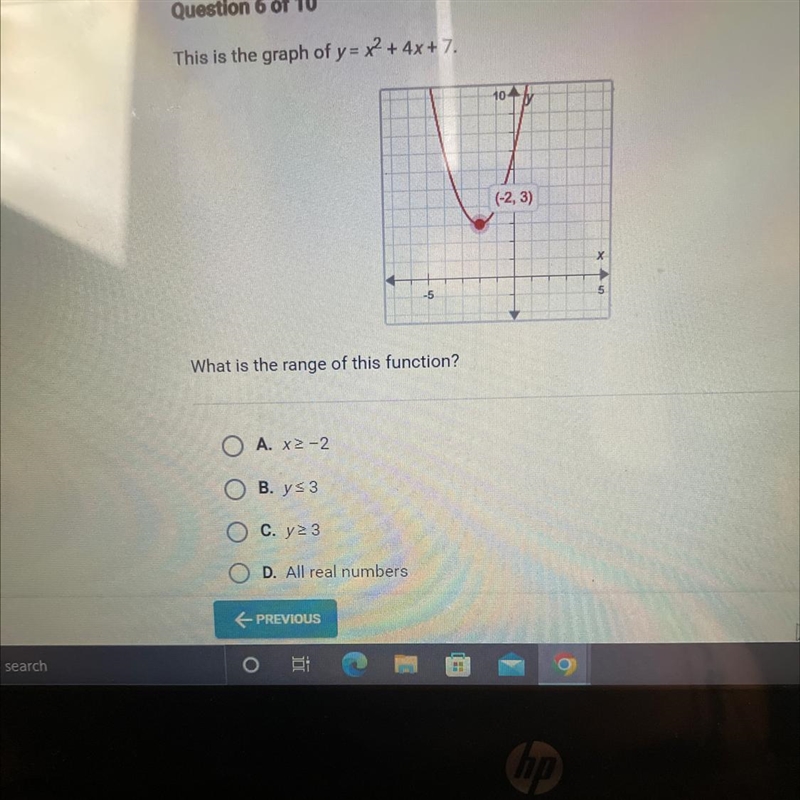 This is the graph of y=x² + 4x + 7. -5 What is the range of this function? A. x²-2 B-example-1