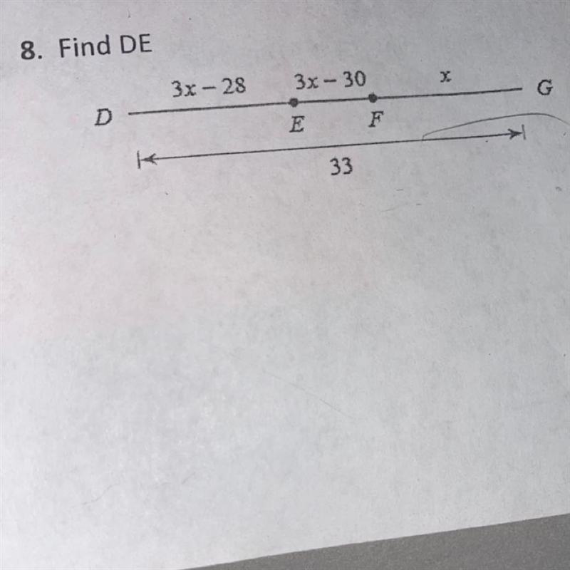 Find DE 3x - 28 3x - 30 D G E F 33-example-1