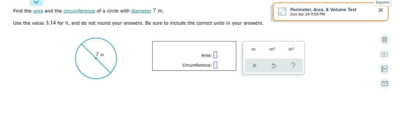 Find the area and the circumference of a circle with diameter . Use the value for-example-1