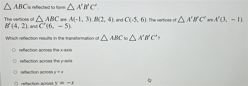 NEED HELP ASAP 30 POINTS Triangle abc is reflected to form triangle a’b’c-example-1