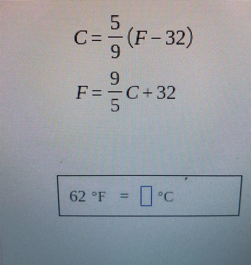 convert 62°F to degree Celsius if necessary round to the nearest 10th of a degreeC-example-1