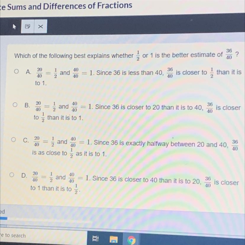 Which of the following best explains whether or 1 is the better estimate of 36 ? 40 o-example-1